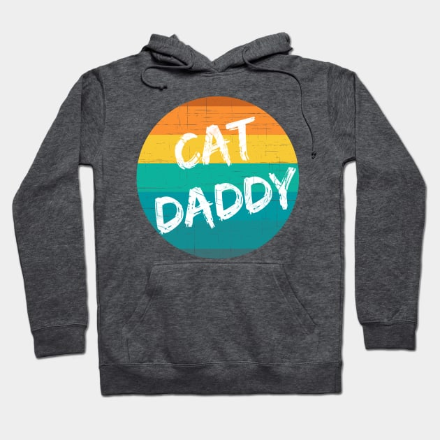 Cat Daddy (wht text, sunset) Hoodie by PersianFMts